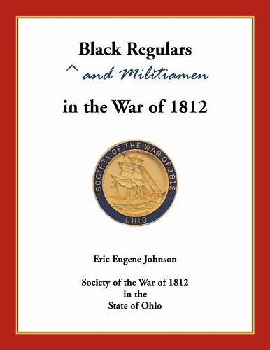 Eric Johnson Black Regulars and Militiamen in the War of (Paperback) (UK IMPORT)