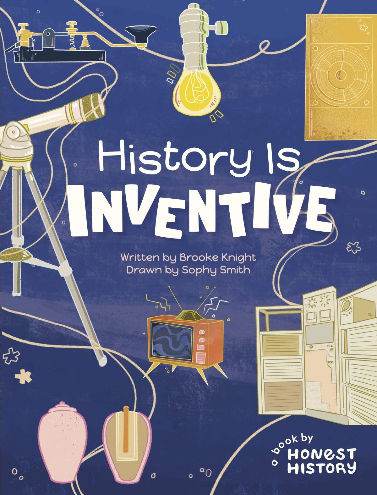 History Is Inventive, Knight, Brooke, Excellent Book
