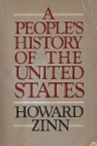 Peoples History of the U.S. by Ph.D. Zinn, Howard: Used