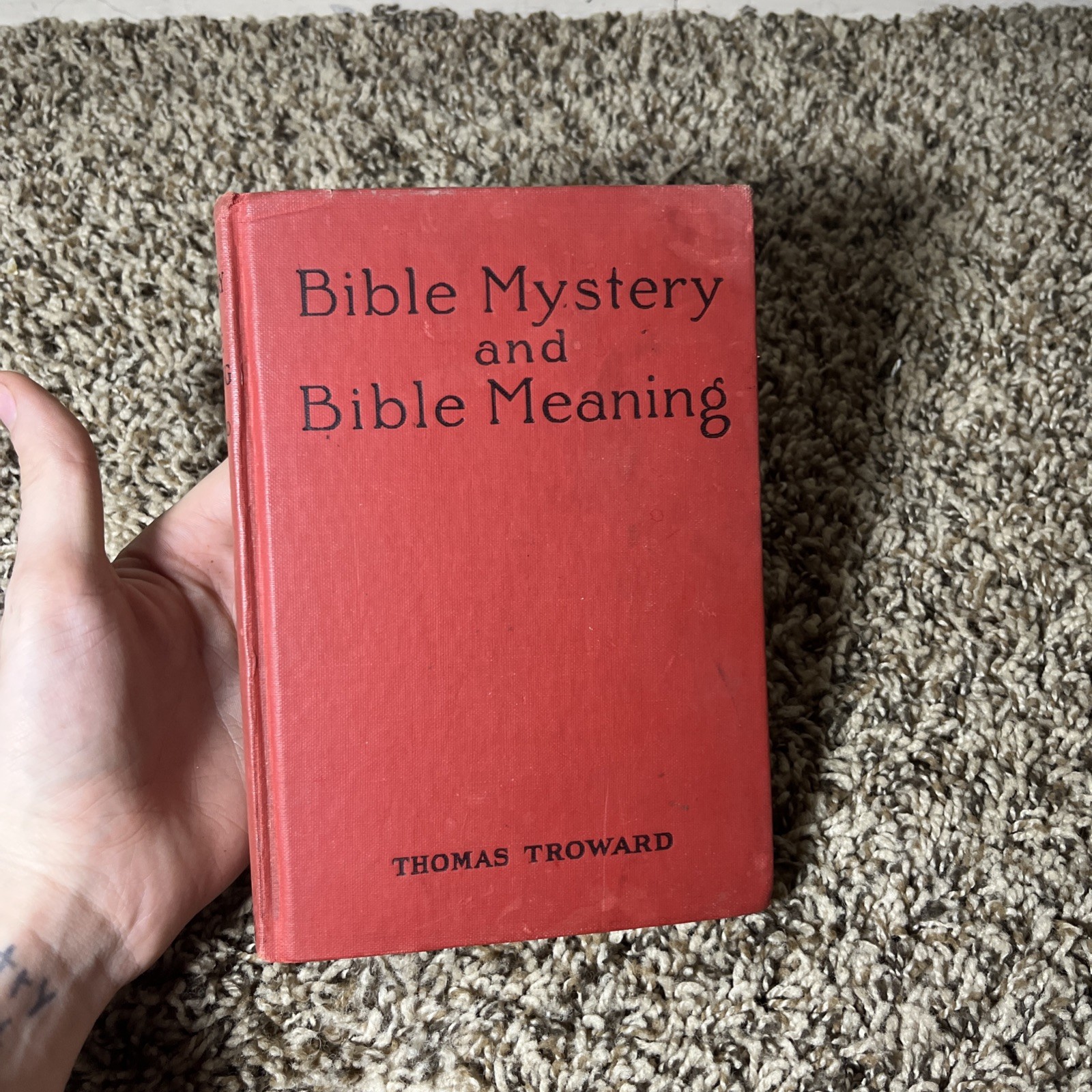 Bible Mystery and Bible Meaning by Thomas Troward Dodd and Mead & CO.