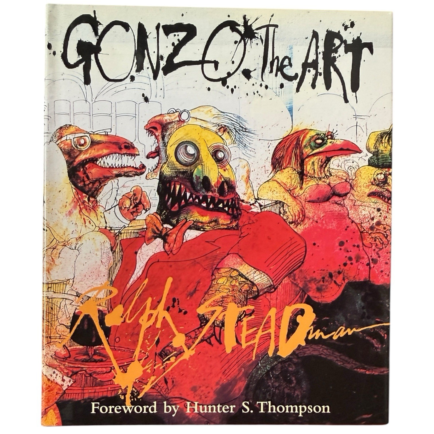 Signed Book Gonzo The Art by Ralph Steadman 1998 Hardcover HCDJ