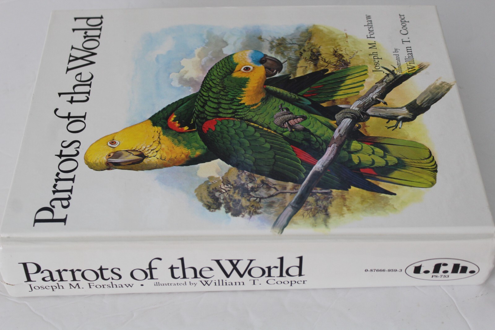 Parrots of the World by Joseph Michael Forshaw (1977, Hardcover, Reprint)
