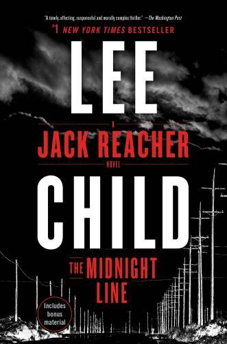The Midnight Line: A Jack Reacher Novel – Paperback By Child, Lee – GOOD