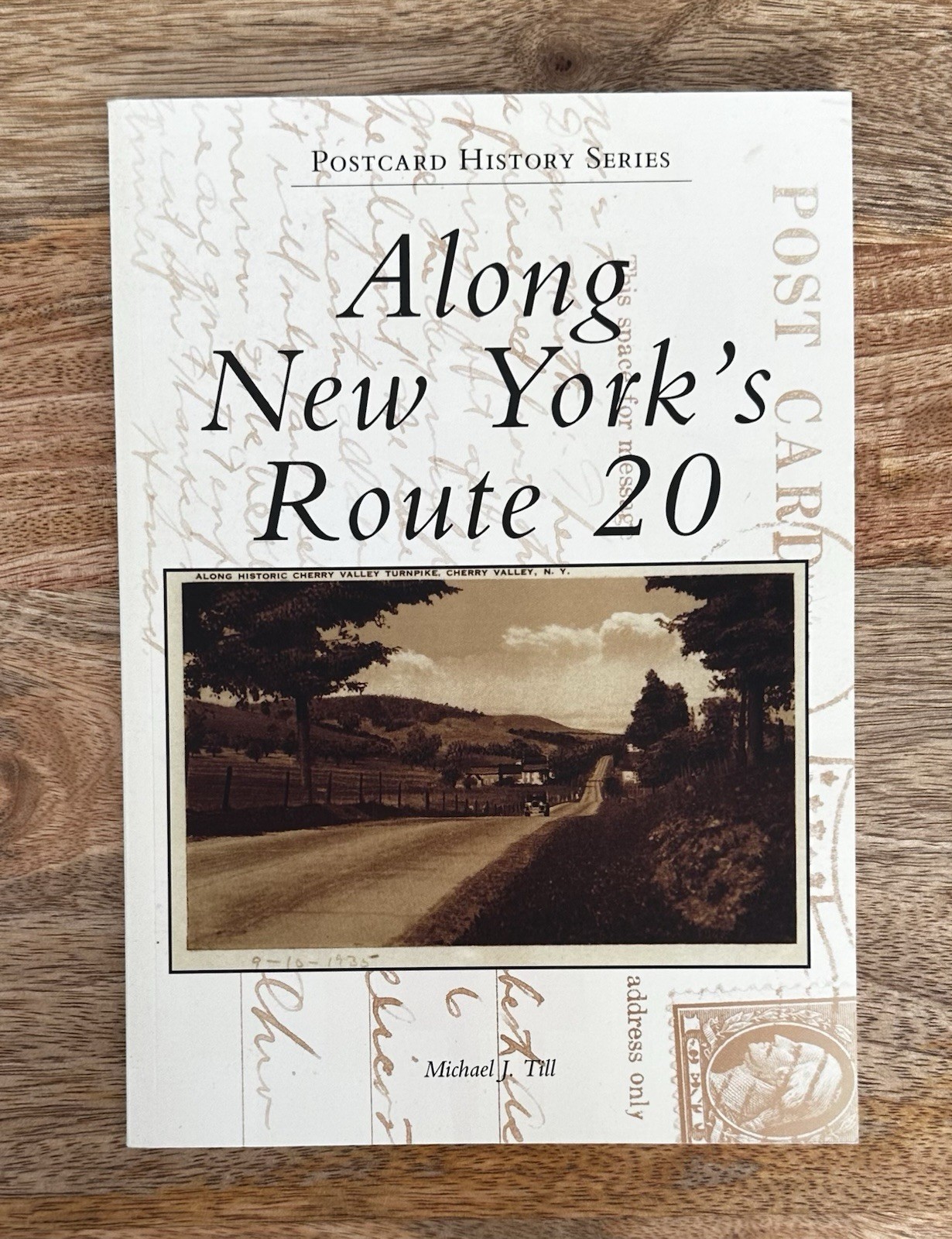 NEW Along New York’s Route 20, NY Postcard History Series PB By Michael J. Till