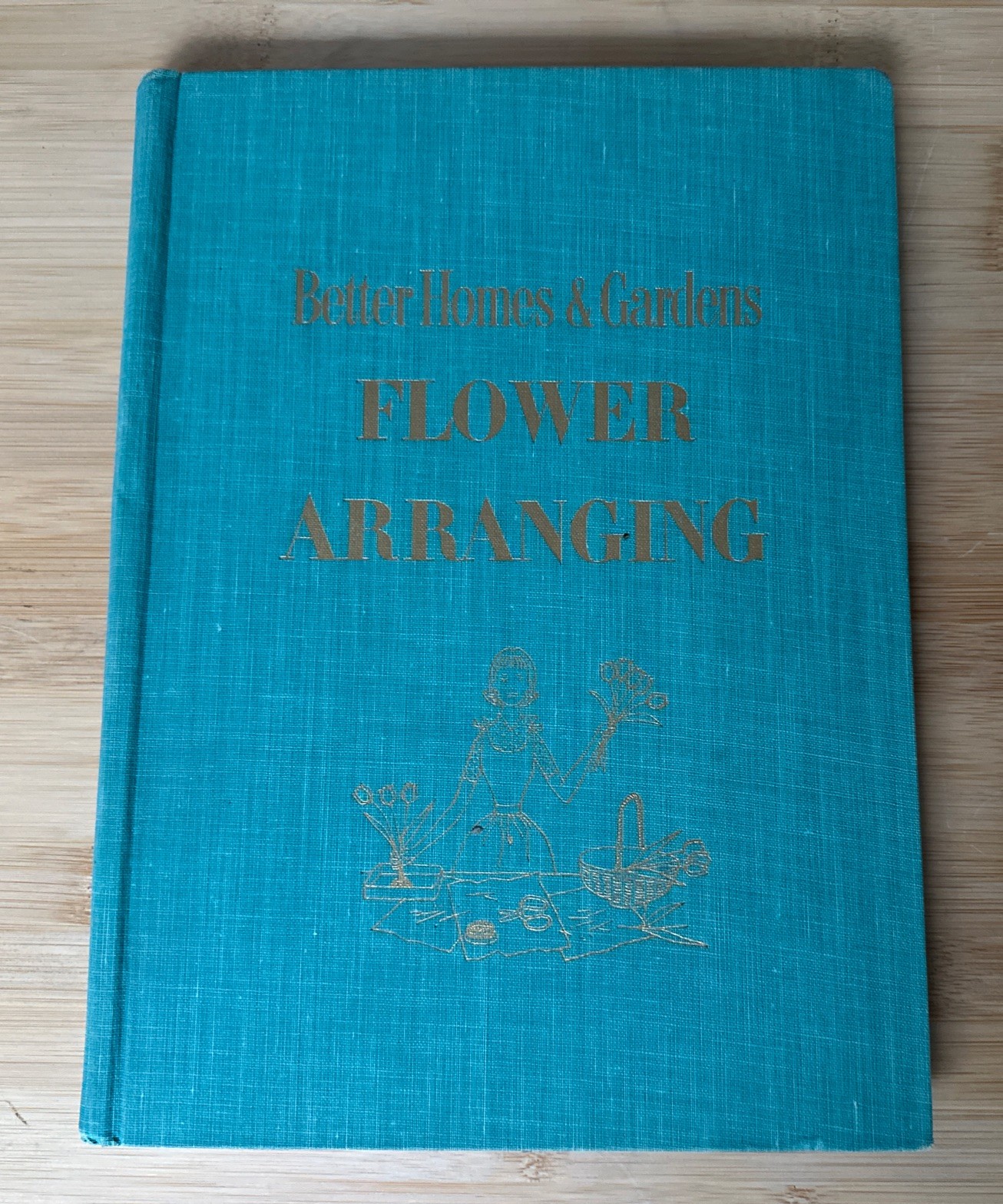 Vintage 1957 BETTER HOMES and GARDENS FLOWER ARRANGING HC Book MCM DIY Good