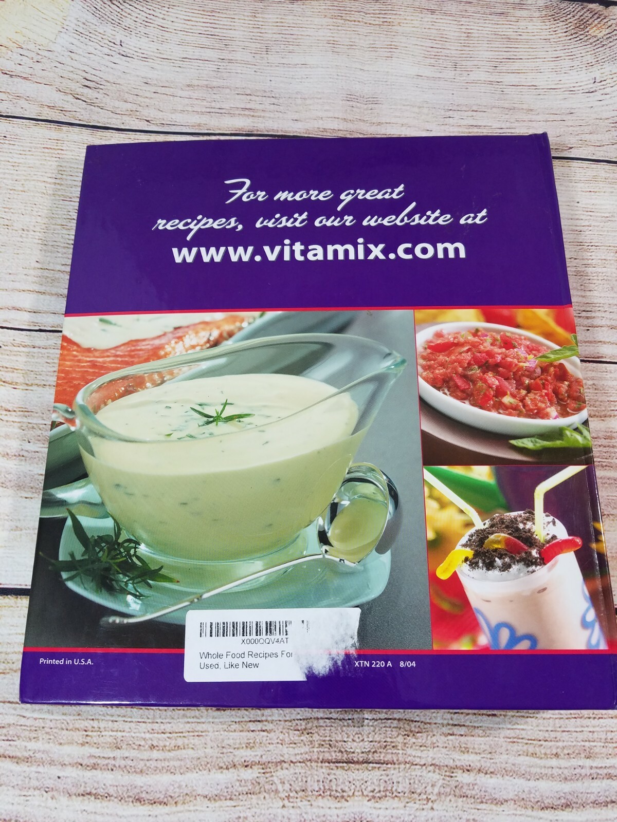 2004 Vita-Mix Whole Food Recipes For Better Living – Ring Bound Book 260 pages