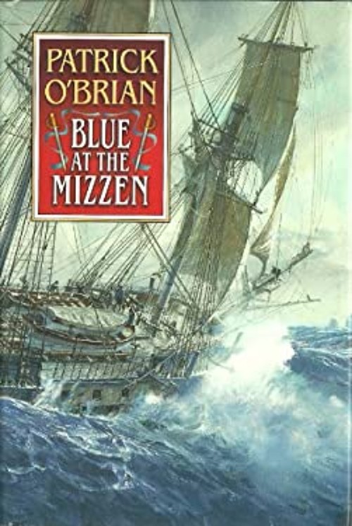 Blue at the Mizzen Hardcover Patrick O’Brian