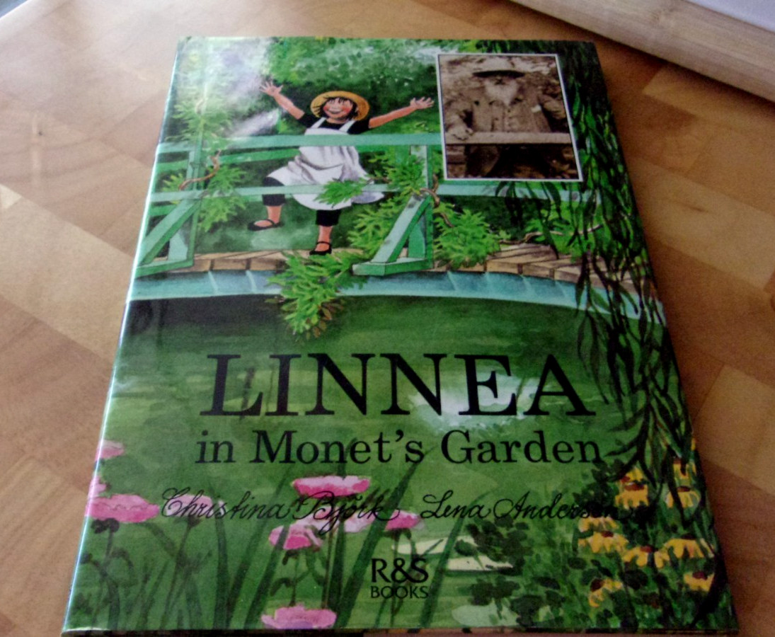 LINNEA in Monet’s Garden By Christina Bjork Drawings By Lena Anderson