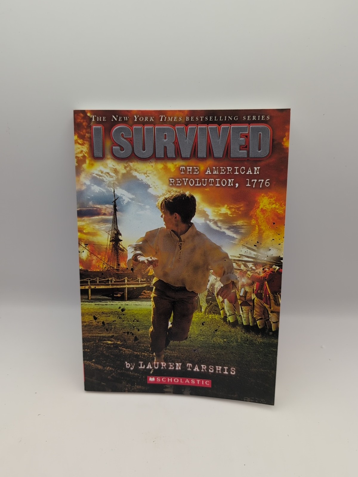 I Survived Ser.: I Survived the American Revolution, 1776 (I Survived #15) by…