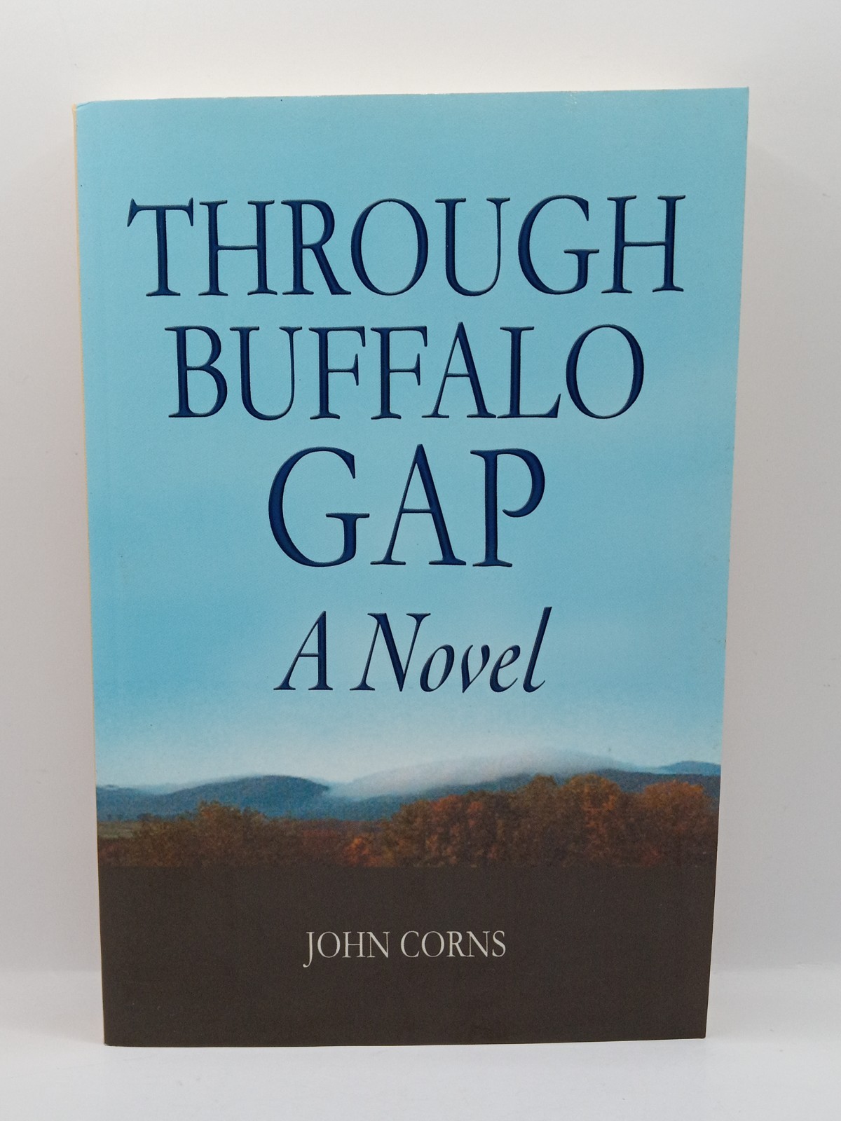 Signed Through Buffalo Gap John Corns Historical Fiction Colonial Virginia PB