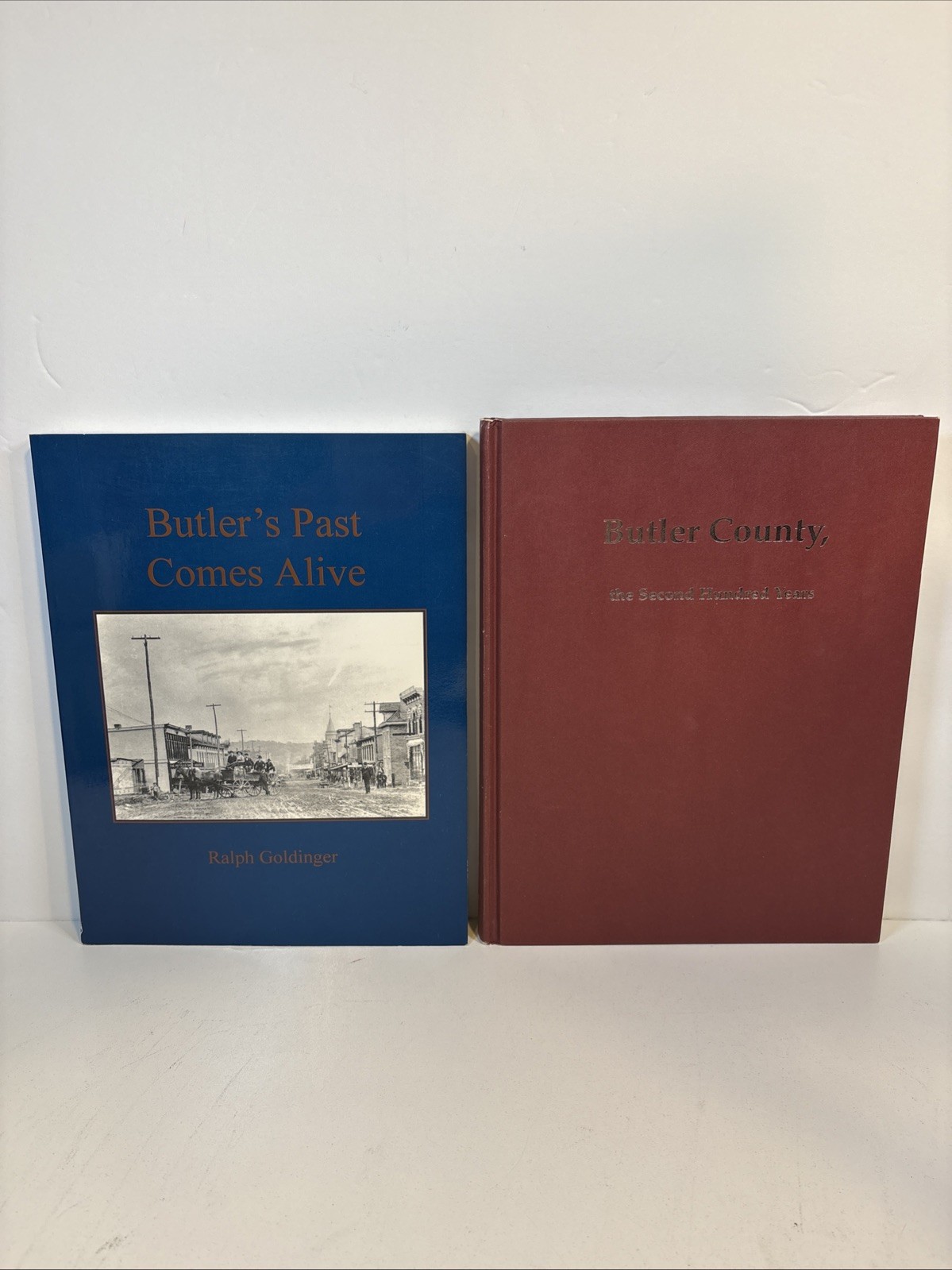 Butler County, The Second Hundred Years & Butler’s Past Comes Alive – Goldinger