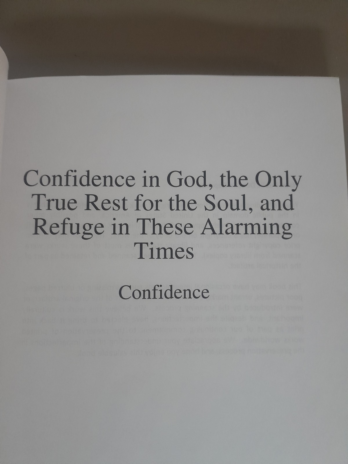 Confidence in God: The Only True Rest for the Soul & Refuge in Alarming Times –