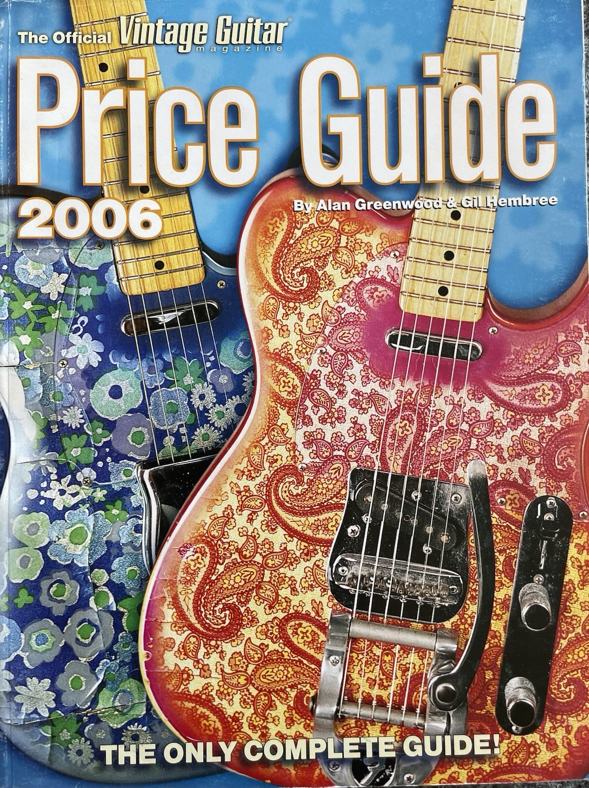 The Official Vintage Guitar Magazine Price Guide, 2006 Edition