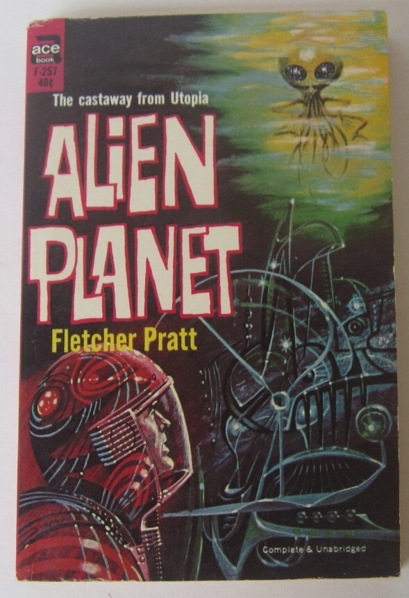 Alien Planet Fletcher Pratt PB Ace F257 (1962)