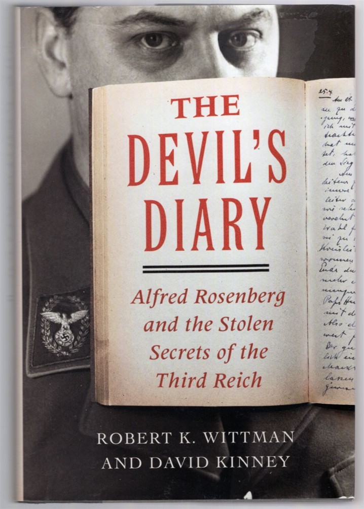 Devil’s Diary : Alfred Rosenberg of the Third Reich 1st Edition Near Mint