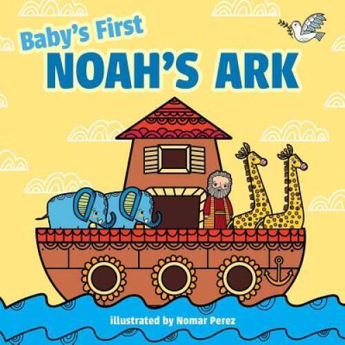 Babys First Noahs Ark – Board book By Little Bee Books – GOOD