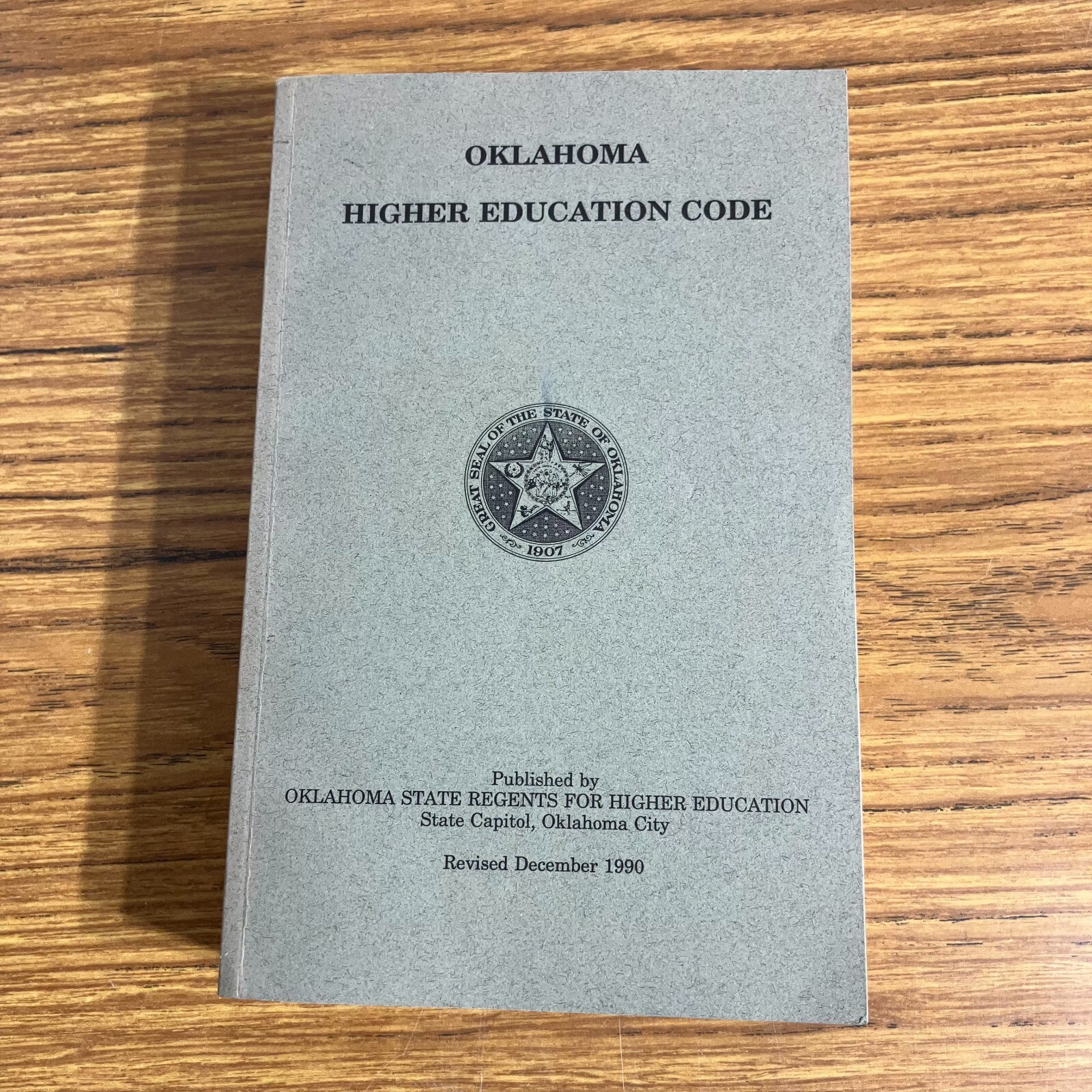 Oklahoma Higher Education Code Revised December 1990 History Academic Programs