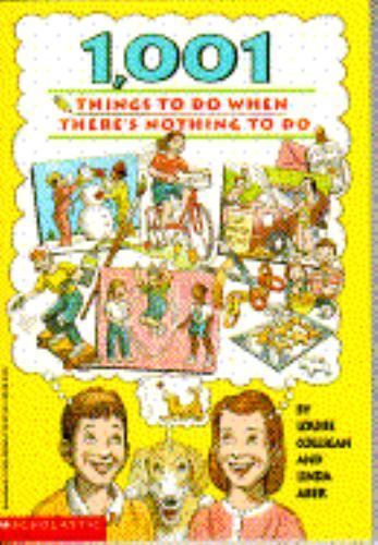 1,001 Things to Do When There’s Nothing to Do