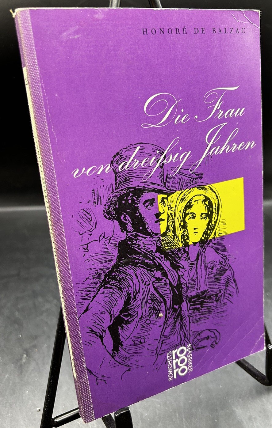 German ~ Die Frau von dreiig Jahren ~ Honore de Balzac ~ 1960 ~ Vintage