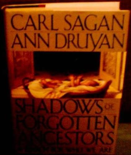 Shadows of Forgotten Ancestors: A Search for Who We Are – Hardcover – GOOD