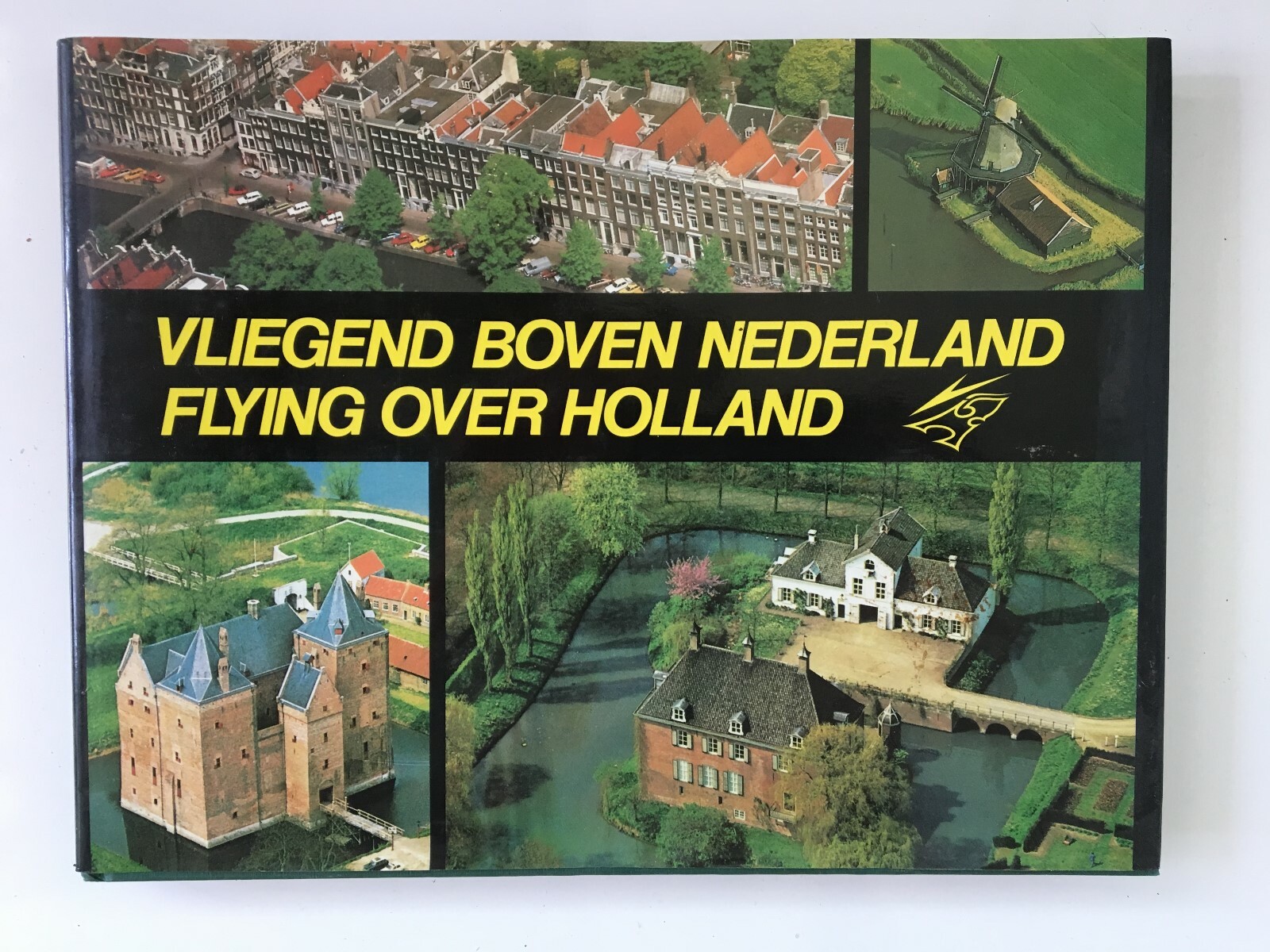 Flying over Holland vliegend boven Nederland the Netherlands book