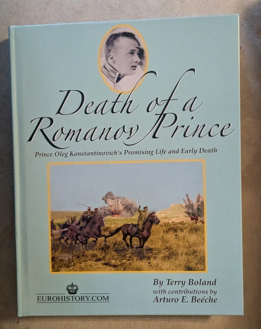 *Death of a Romanov Prince | WWI Russian Royal Biography | Eurohistory Hardcover