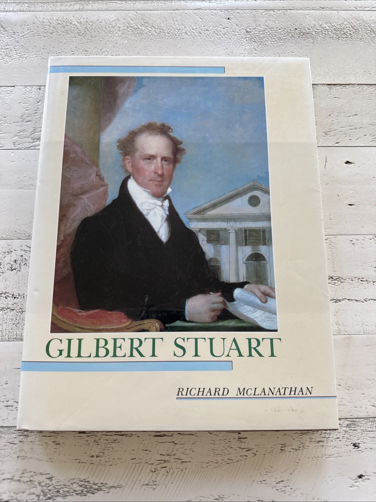 Gilbert Stuart Richard McLanathan HC DJ 1986 Abrams Art Biography
