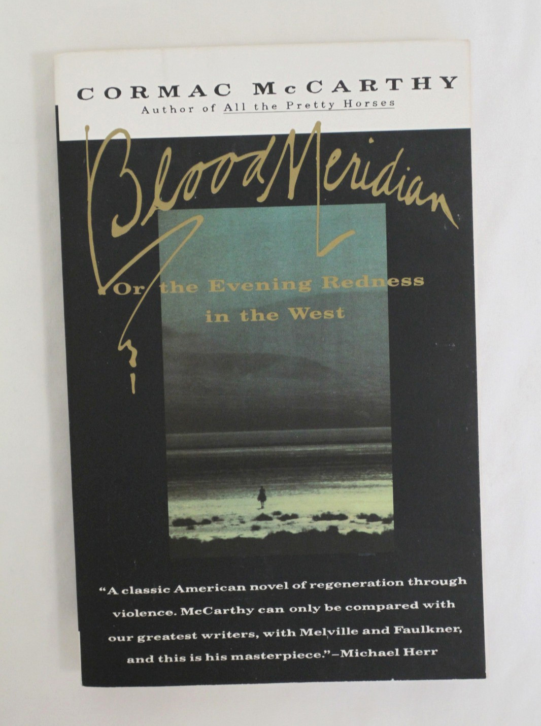 Blood Meridian by Cormac McCarthy (1992, PB, Vintage International)