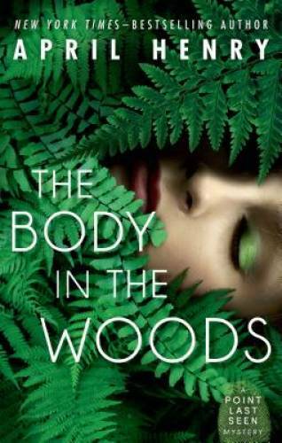 The Body in the Woods: A Point Last Seen Mystery – Paperback – GOOD