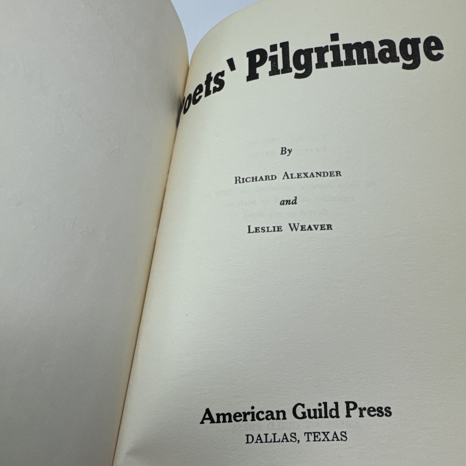 Poets’ Pilgrimage Richard Alexander & Leslie Weaver 1956 HC Vintage Poetry Book