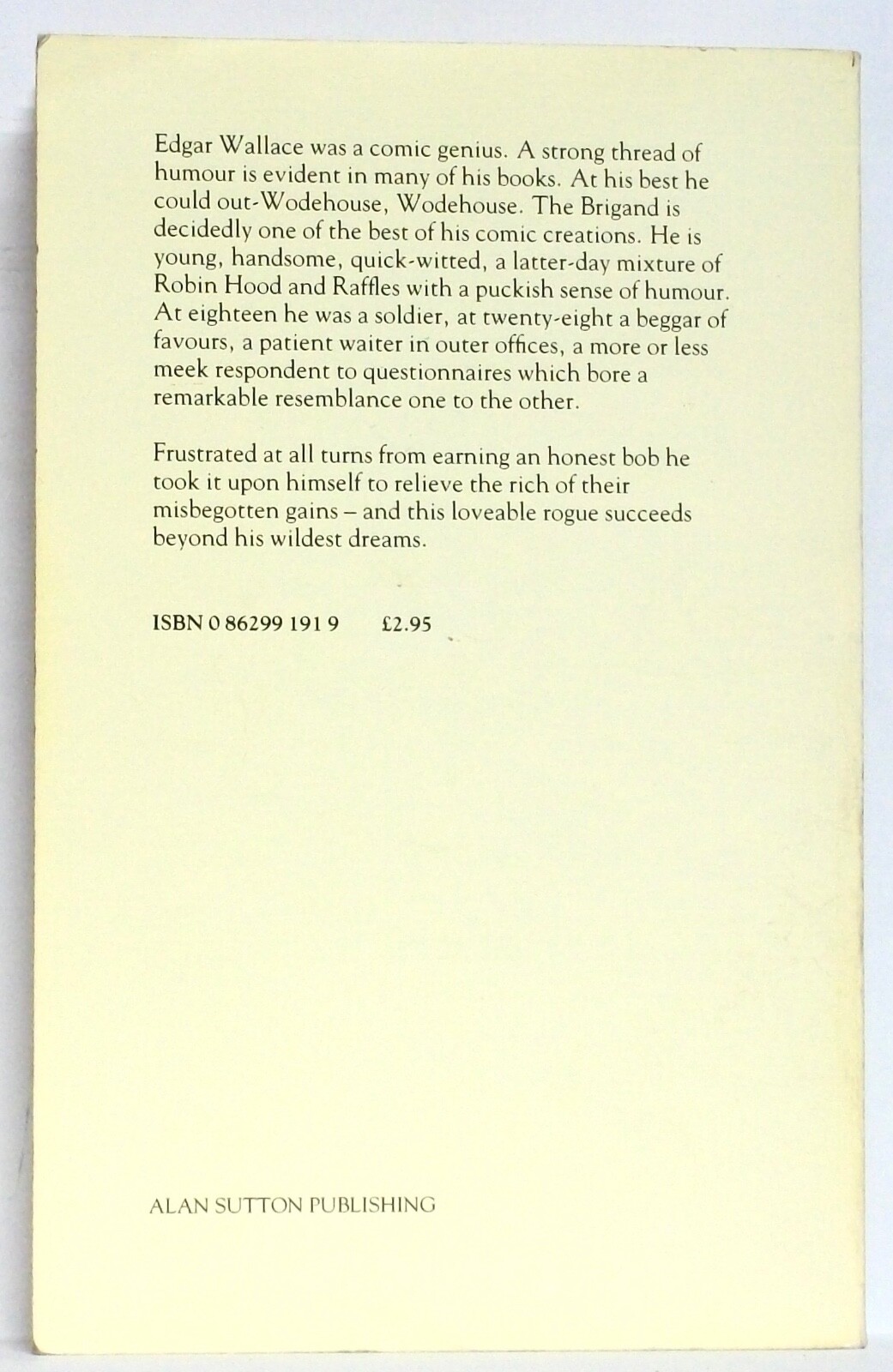 EDGAR WALLACE — THE BRIGAND — ALAN SUTTON PUBLISHING (UK, 1984)