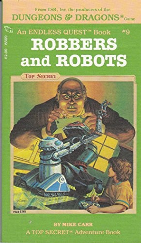 ROBBERS AND ROBOTS (ENDLESS QUEST, NO 9) By Mike Carr & Vernon Posey *Excellent*