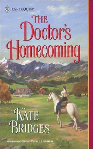 The Doctor’s Homecoming by Kate Bridges (2002, Mass Market)
