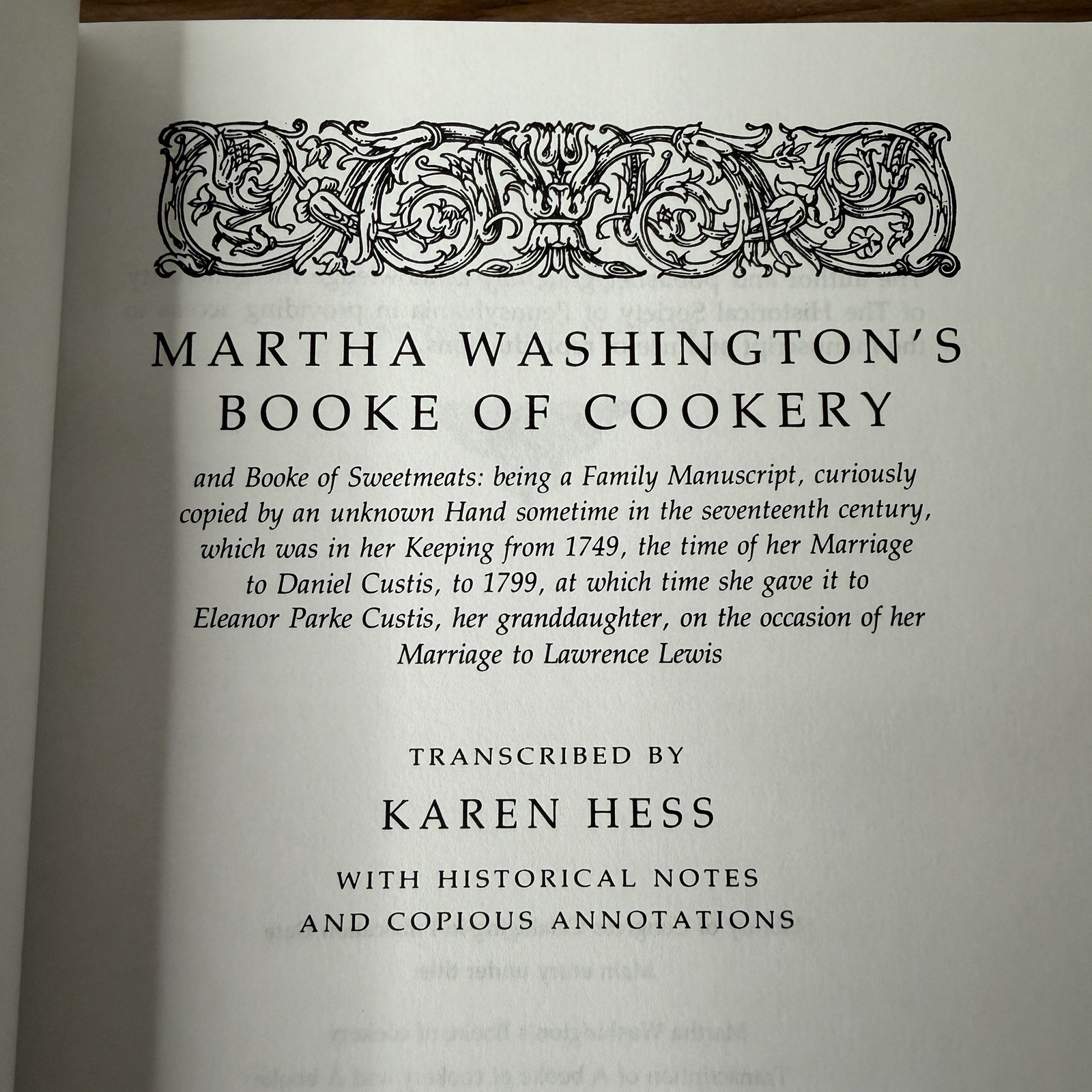 Martha Washington’s Booke of Cookery and Booke of Sweetmeats Recipes Cookbook
