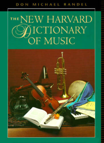 The New Harvard Dictionary of Music (Harvard University Press Reference L – GOOD
